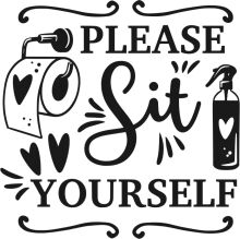 Please Sit Yourself: A Playful Sign for a Restroom