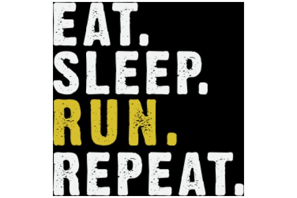 Inspirational Quote Poster: Eat, Sleep, Run, Repeat