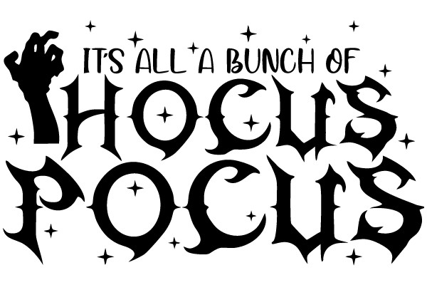 It's All a Bunch of Hocus Pocus