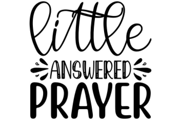 Little Answered Prayer