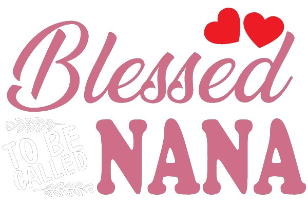 Blessed NANA