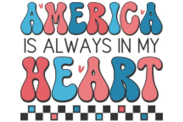 A Colorful Affirmation: 'America is Always in My Heart'