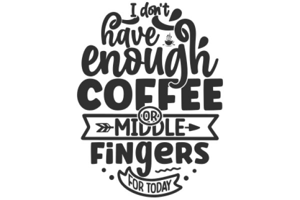 A Humorous Take on Coffee Addiction