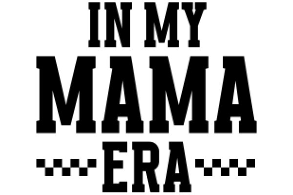 In My Mama's Era: A Nostalgic Look at the Past