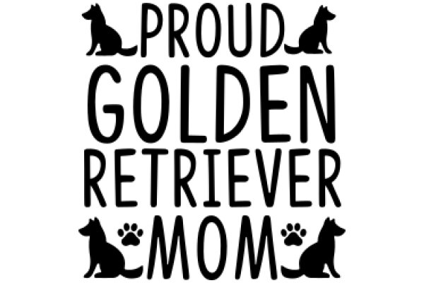 Proud Golden Retriever Mom
