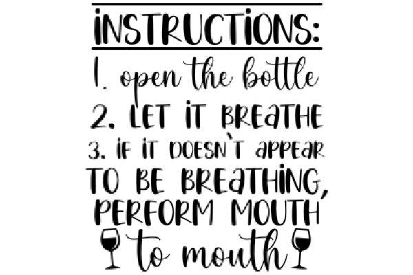 Instructions: Open the bottle, let it breathe, and pour it into a glass to enjoy.