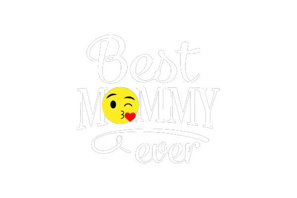 Best MOMMY ever