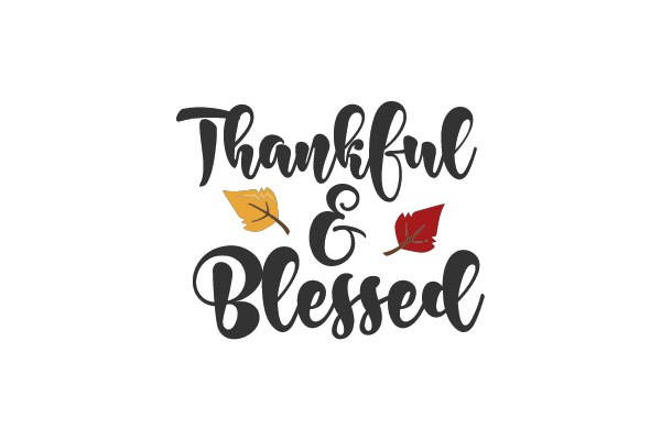 Thankful & Blessed