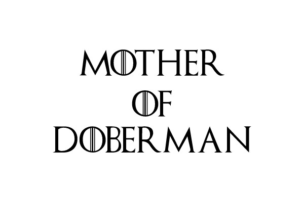 Mother of Doberman