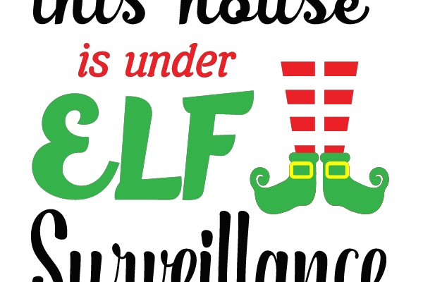 This House is Under Elf Surveillance