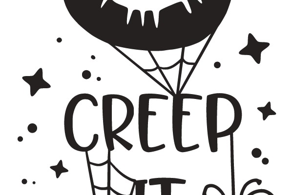Creep It Real