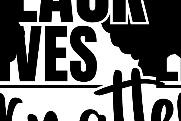 BLACK LIVES MATTER