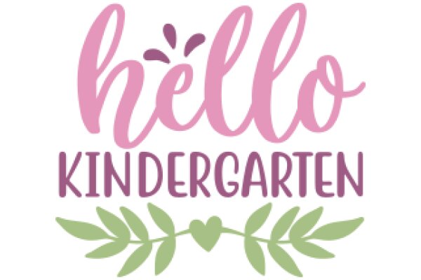 Welcome to Kindergarten: A Friendly Greeting from the Classroom