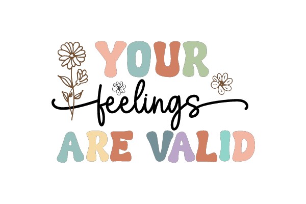 Your Feelings Are Valid: A Colorful Affirmation Poster