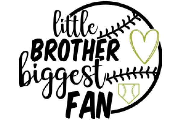 Little Brother's Biggest Fan: A Celebration of Baseball Love