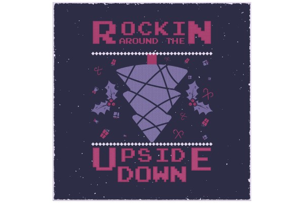 Rockin' Around the Upside Down