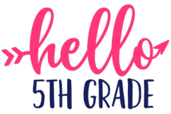 Welcome to 5th Grade: A Friendly Greeting