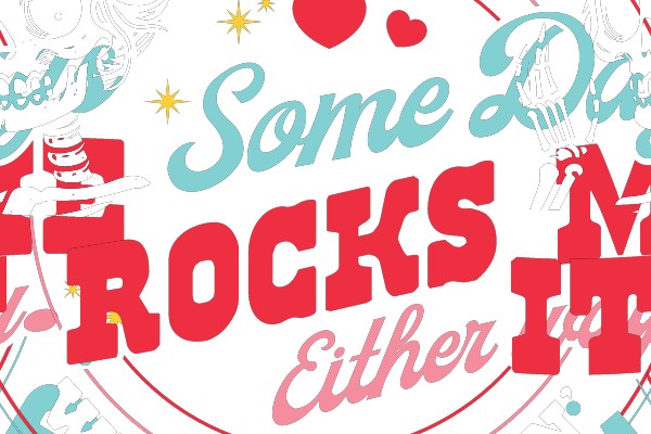 Some Days It Rocks, Some Days It Rocks Me: A Motherhood Affirmation