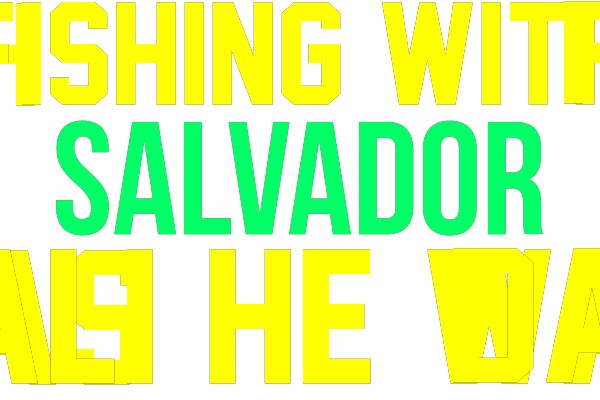 Last Year's Fishing Adventure with Salvador