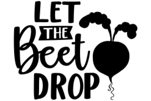 Let the Beet Drop: A Playful Promotion for a Healthy Snack