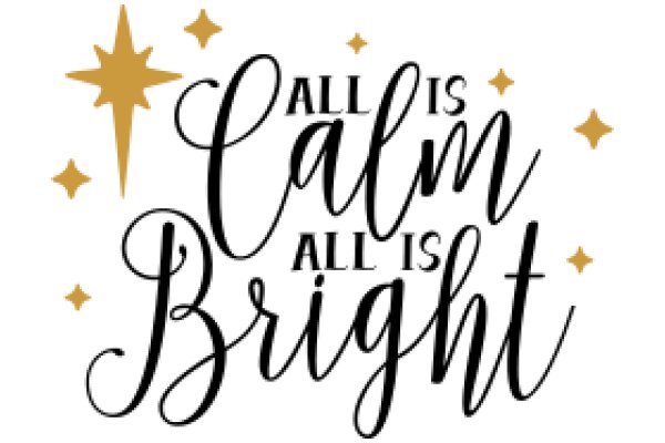 Inspirational Quote: All Is Bright