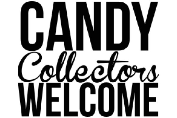 Welcome to Candy Collectors: A Sweet Journey into the World of Sweets!