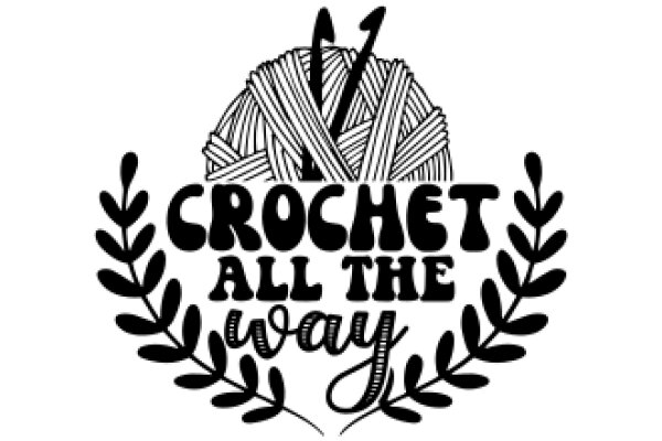 Crochet All the Way: A Symbol of Handcrafted Creativity