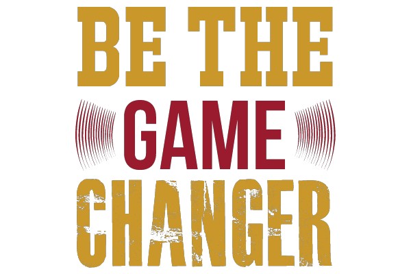 Be The Game Changer