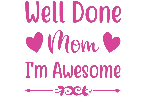 Mom's Appreciation: A Heartfelt Message