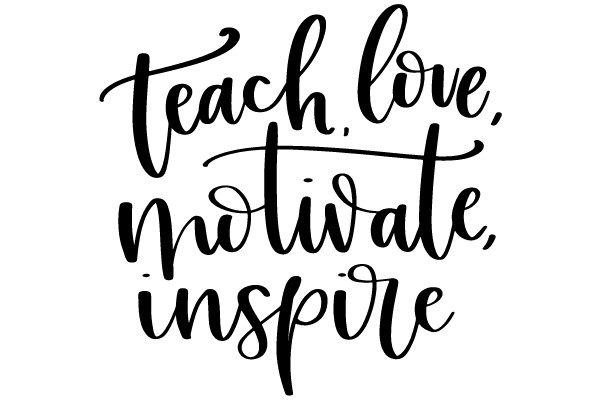 Teach. Love. Motivate. Inspire.