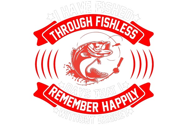 Fishless Days Remembered with Regret