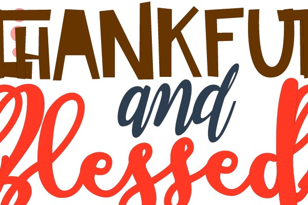 Grateful and Blessed