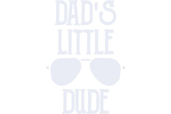 Dad's Little Dude: A Father-Son Story