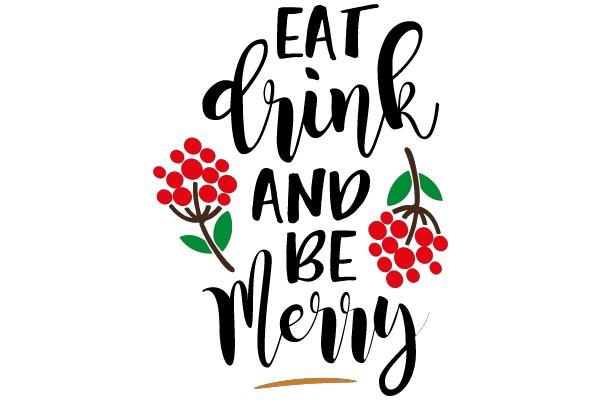 EAT drink AND BE Merry