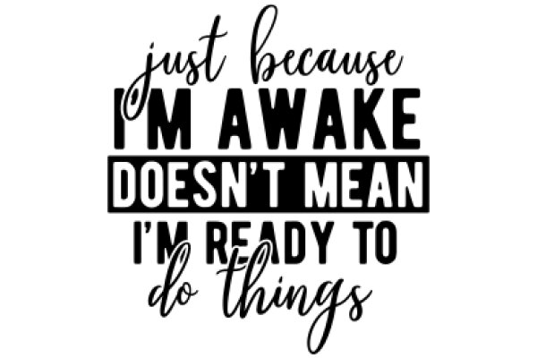 A Humorous Take on the Importance of Sleep and Preparedness