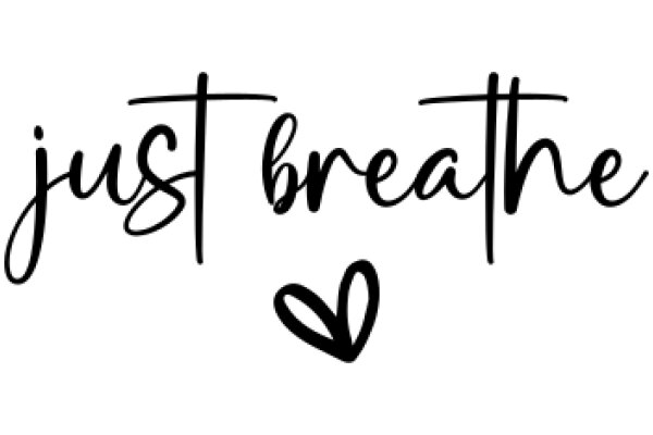 Inspirational Quote: 'Just Breathe' - A Simple, Powerful Reminder to Stay Calm and Centered