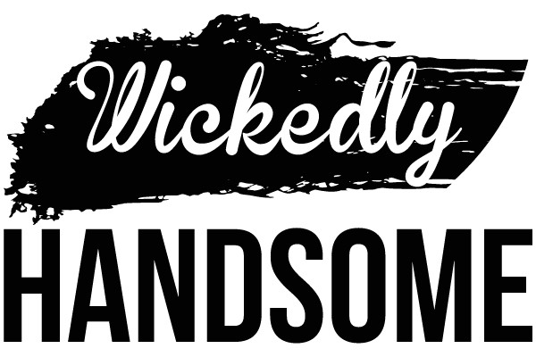 Wickedly Handsome