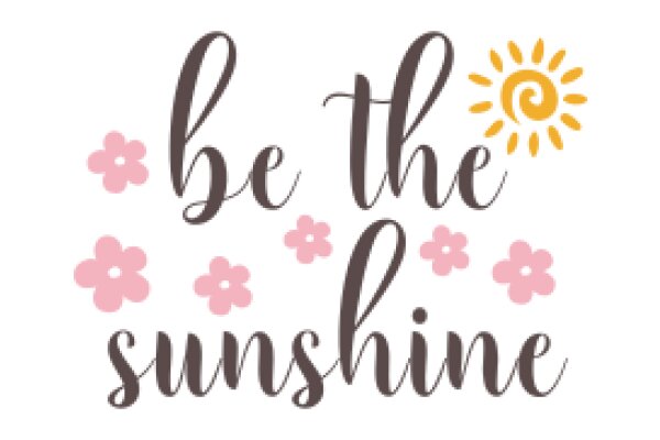 Embrace the Sunshine: A Positive Affirmation Poster