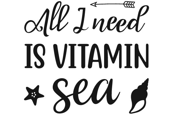 All I need is Vitamin Sea