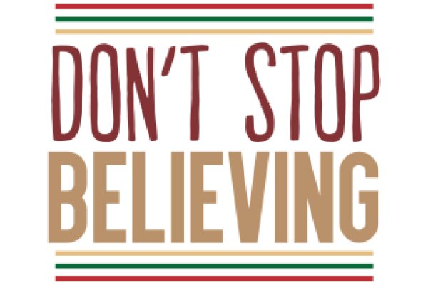 Inspirational Quote: Don't Stop Believing