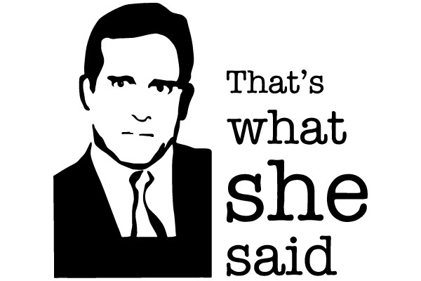 That's what she said