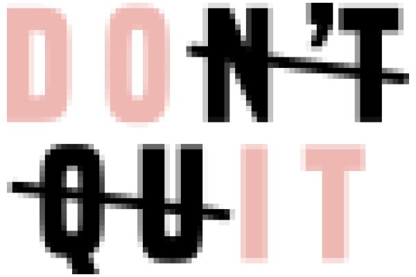 Don't Quit: A Motivational Poster
