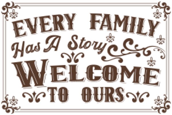 Welcome to Our Family: A Story of Love and Togetherness