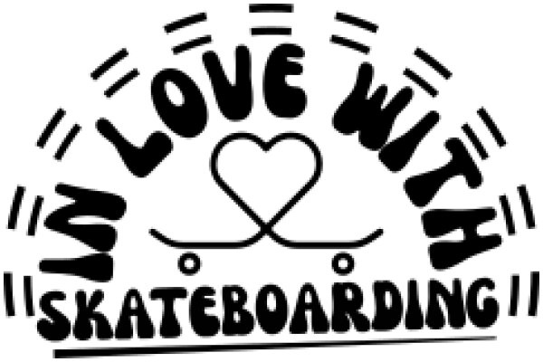 Love with Skateboarding