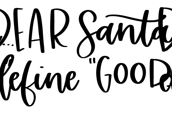 DEAR SANTA... DEFINE 