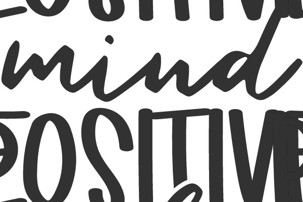 Positive Mind, Positive Vibes