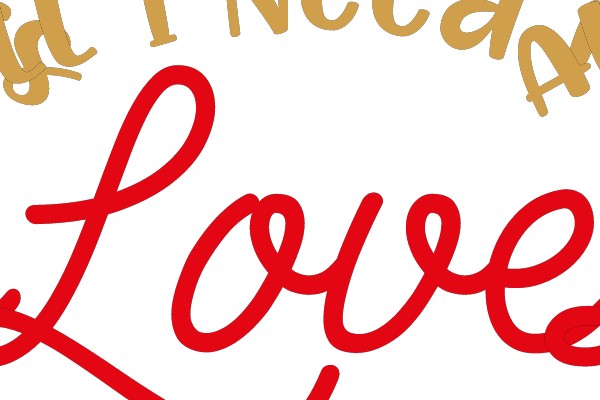 All I Need is Love