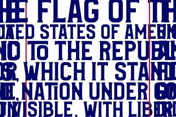 I Pledge Allegiance to the Flag of the United States of America
