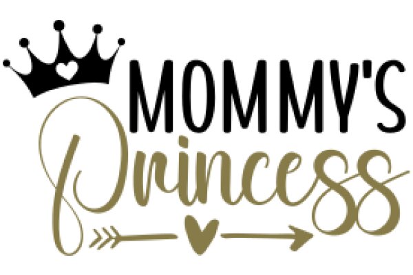 Mommy's Princess: A Heartfelt Tribute to a Loving Mother