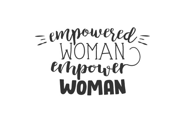 Empowered Woman Empower Woman